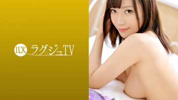 259LUXU-1264 ラグジュTV 1244 夫とのセックスレスに悩む美人ピアノ講師は忘れかけていた女としての快感を取り戻すためにAV出演を決意。  ～久しぶりの巨根に歓喜の笑みを浮かべながら、押し寄せる快感に乱れる！