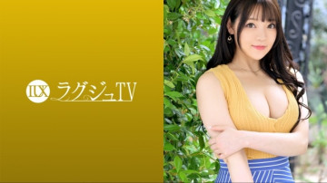 259LUXU-1649 ラグジュTV 1625 「セックスが見たいのですが…」色白受付嬢初登場！  - !  ～見られることに快感を覚える美女がカメラの前で美しい裸体をさらけ出し快楽に没頭する！  ～敏感な部分をいじられビクンビクンと体を震わせながら昇天してしまう・・・。