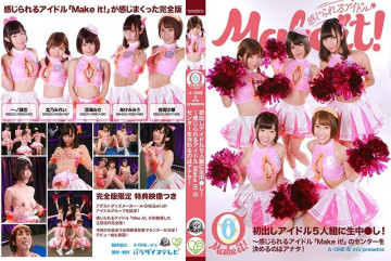 PARATHD-2571 [A-ONE &amp; m´s presents] Raw sex with a group of 5 first-time idols!  - Perfect version ~ You decide the center of the idol "Make it!" that you can feel!